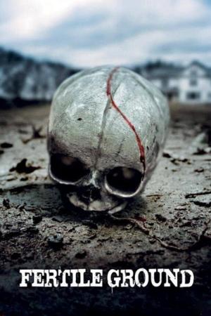 Fertile Ground (2011)