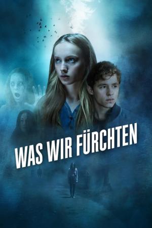 Was wir fürchten (2023)