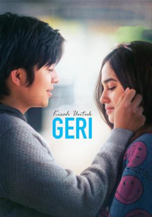 Kisah untuk Geri (2021)