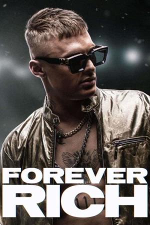 フォーエバー・リッチ (2021)