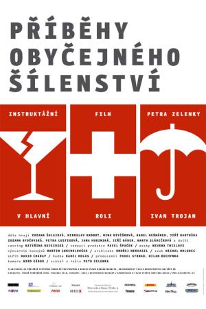 Príbehy obycejného sílenství (2005)