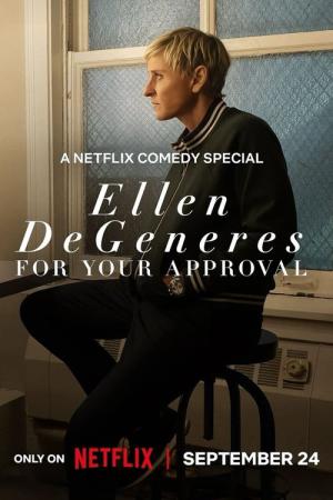 エレン・デジェネレス: フォー・ユア・アプルーバル (2024)