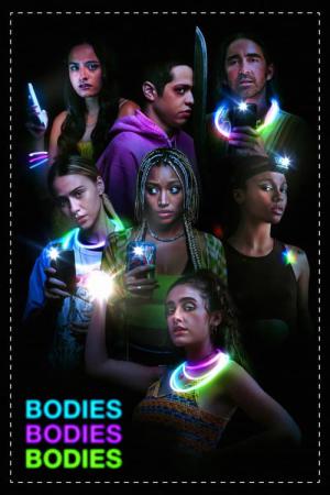 BODIES BODIES BODIES／ ボディーズ・ボディーズ・ボディーズ (2022)