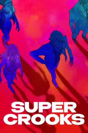 スーパー・クルックス (2021)