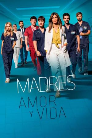 Madres. Amor y vida (2020)