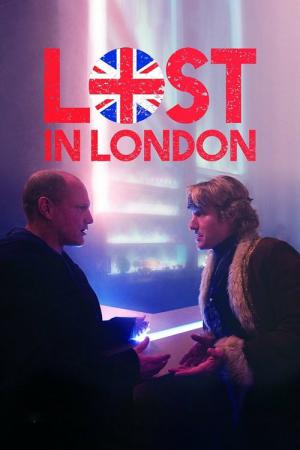 ウディ・ハレルソン ロスト・イン・ロンドン (2017)