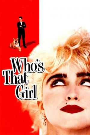 フーズ・ザット・ガール (1987)