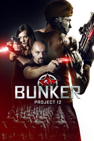BUNKER バンカー／地底要塞 (2016)