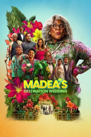 タイラー･ペリーの マデアのリゾート婚 (2025)