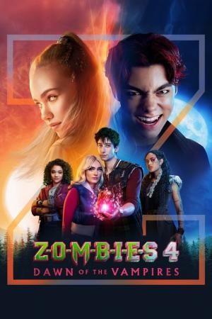 ゾンビーズ4 バンパイアたちの夜明け (2025)