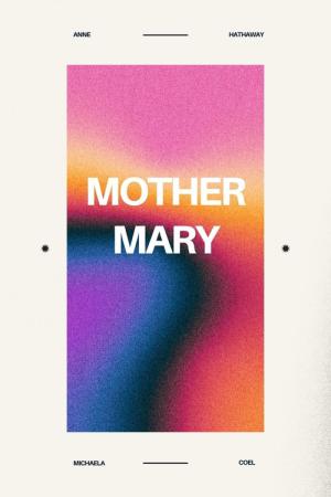 Mother Mary (2026)