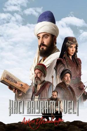 Askin Yolculugu: Haci Bayram Veli (2022)