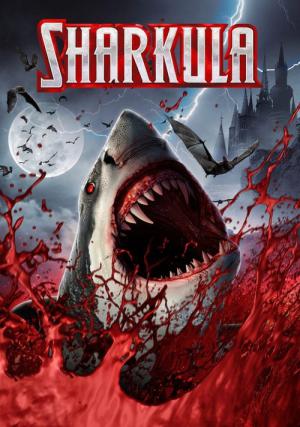 シャーキュラ 吸血鮫 (2022)