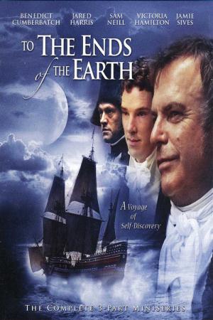 To the Ends of the Earth (2005)