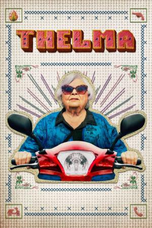 テルマがゆく！ 93歳のやさしいリベンジ (2024)