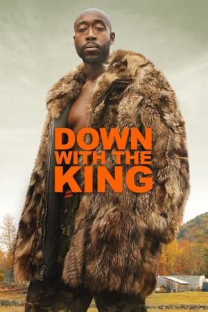 ダウン・ウィズ・ザ・キング (2021)