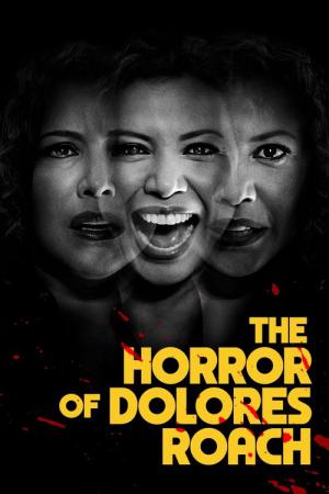 ホラー･オブ･ドロレス･ローチ (2023)