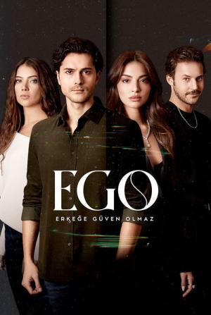 EGO - Erkege Güven Olmaz (2023)