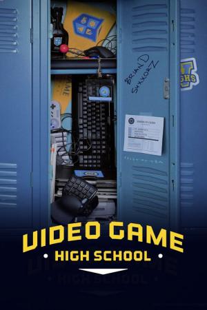 ビデオゲーム・ハイスクール (2012)