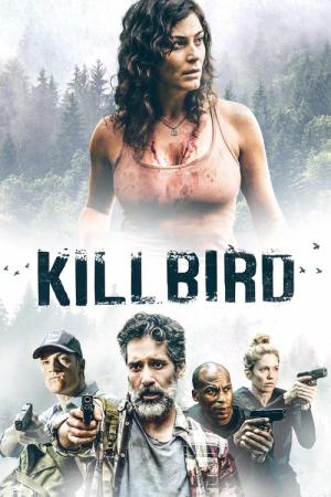 キル バード 森に潜む反逆者 (2019)