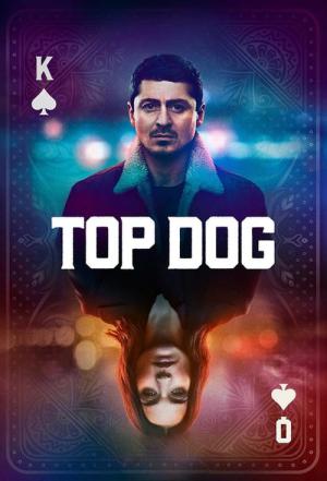 Top Dog - 勝者の階段 (2020)