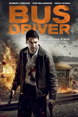 バスドライバー 史上最強の運転手 (2016)