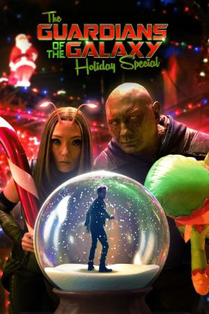 ガーディアンズ・オブ・ギャラ クシー ホリデー・スペシャル (2022)