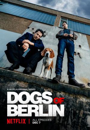 ドッグス・オブ・ベルリン ～運命と選択～ (Dogs of Berlin) (2018)