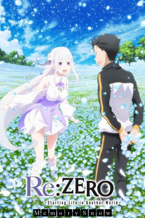 Re:ゼロから始める異世界生活 Memory Snow (2018)