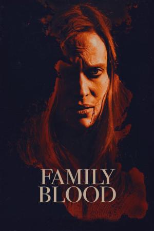 ファミリー・ブラッド (2018)