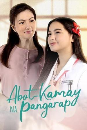 Abot-kamay na pangarap (2022)